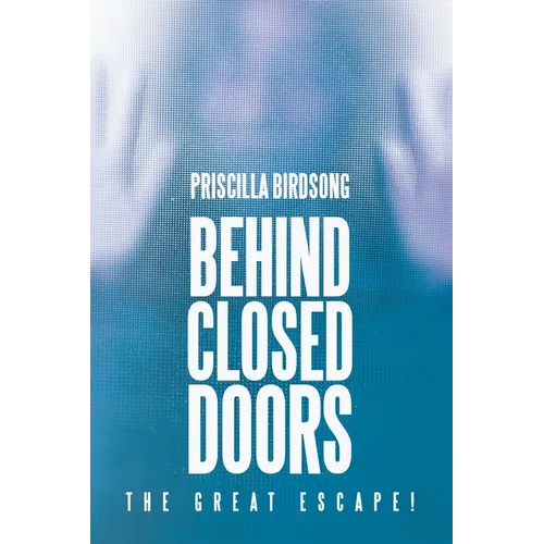 Behind Closed Doors: The Great Escape! - Paperback