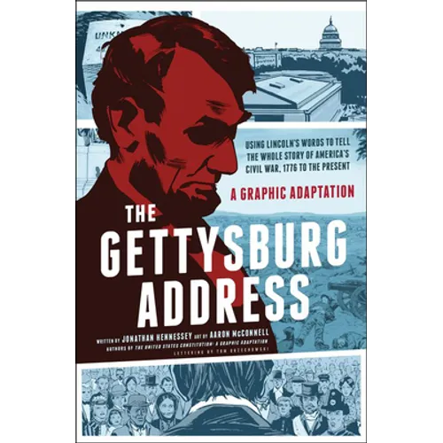 Gettysburg Address: A Graphic Adaptation - Hardcover