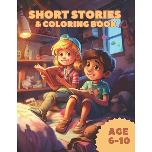 Short stories and coloring book: 15 short stories with coloring book for kids aged 6 to 10 - Paperback