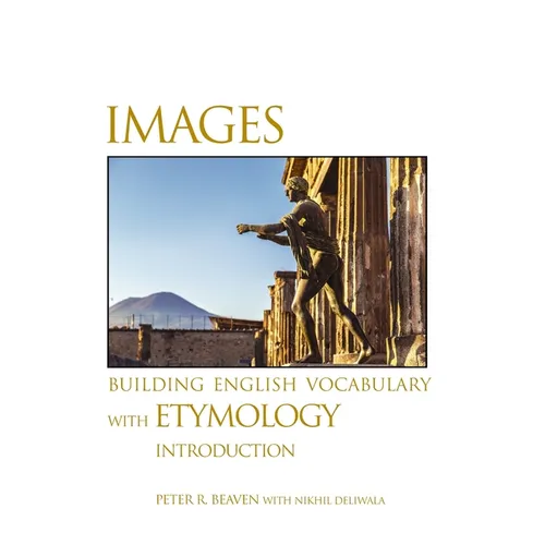 Images Building English Vocabulary with Etymology Introduction - Paperback