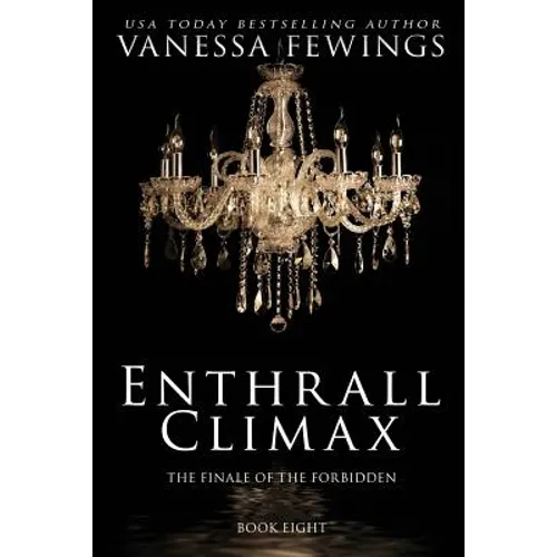 Enthrall Climax: Book 8 - Paperback