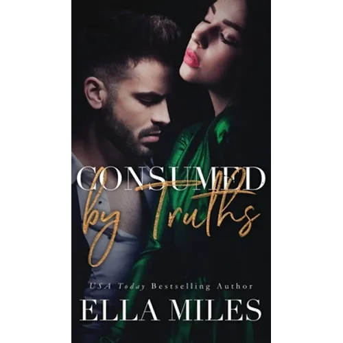 Consumed by Truths - Hardcover