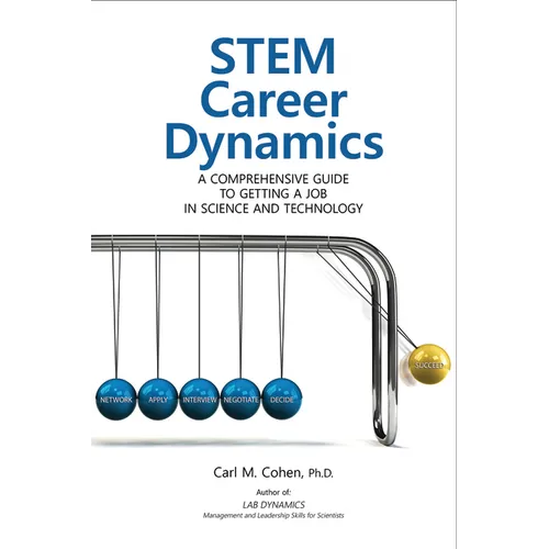 Stem Career Dynamics: A Comprehensive Guide to Getting a Job in Science and Technology