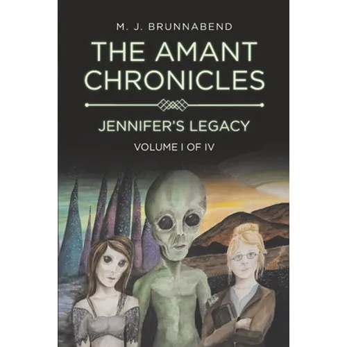 The Amant Chronicles - Jennifer's Legacy - Paperback