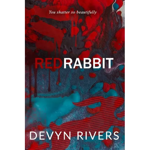 Red Rabbit: You Shatter So Beautifully - Paperback