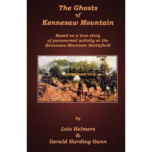 The Ghosts of Kennesaw Mountain - Paperback