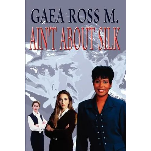 Ain't about Silk - Paperback