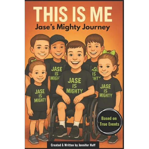 This is Me: Jase's Mighty Journey - Paperback
