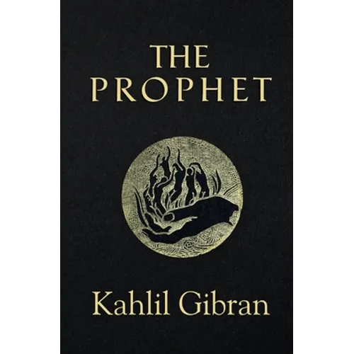 The Prophet (Reader's Library Classics) (Illustrated)