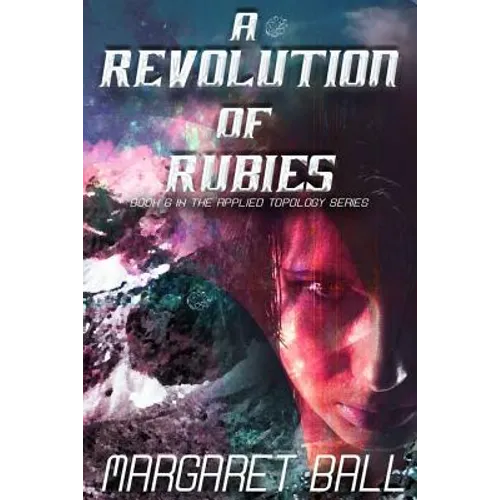 A Revolution of Rubies - Paperback