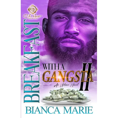 Breakfast With A Gangsta 2: An Urban Novel - Paperback