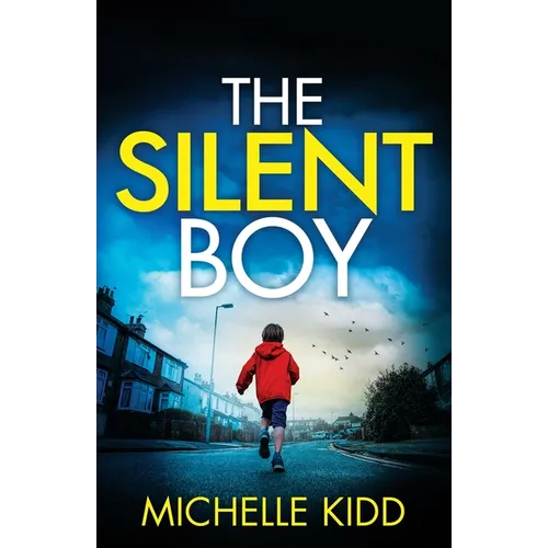 The Silent Boy: an absolutely gripping crime thriller with a massive twist - Paperback