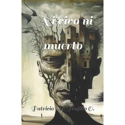 Ni vivo ni muerto - Paperback