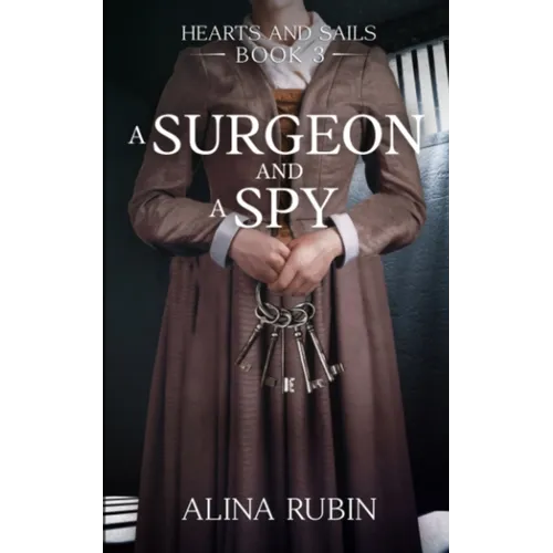 A Surgeon and a Spy - Paperback