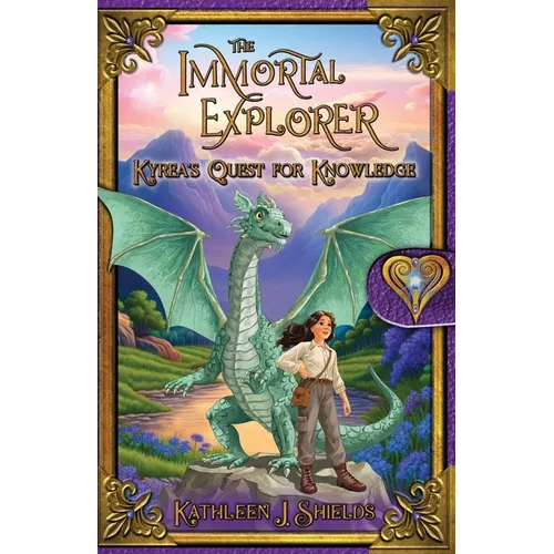 The Immortal Explorer, Kyrea's Quest for Knowledge - Paperback