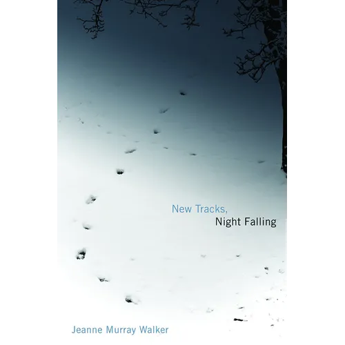 New Tracks, Night Falling
