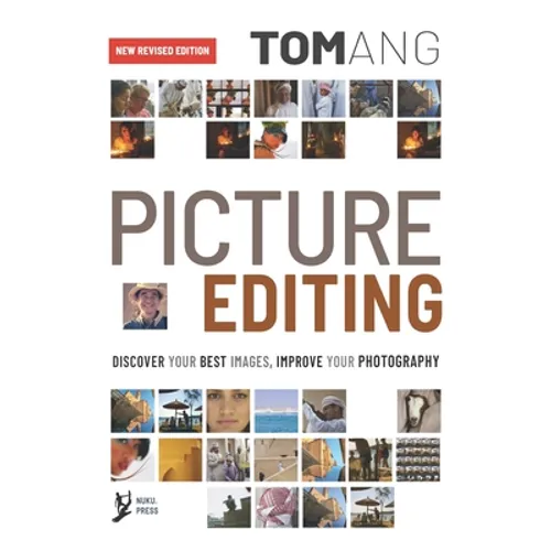 Picture Editing: Discover your best images, improve your photography - Paperback