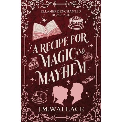 A Recipe for Magic and Mayhem - Paperback