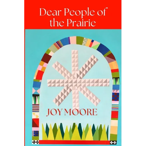 Dear People of the Prairie - Paperback