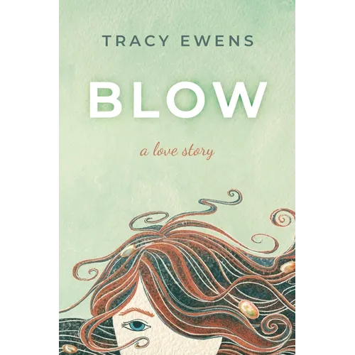 Blow: A Love Story - Paperback