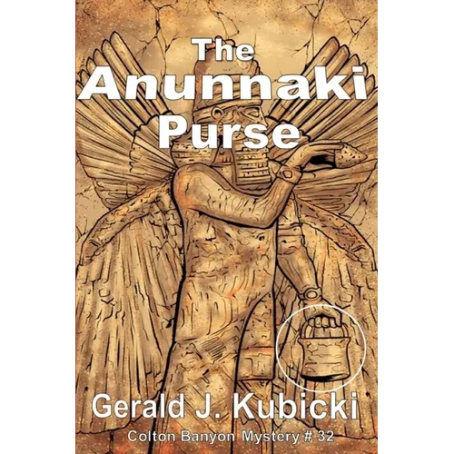 The Anunnaki Purse: Colton Banyon Mystery #32 - Paperback