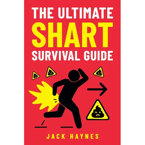 The Ultimate Shart Survival Guide - Paperback