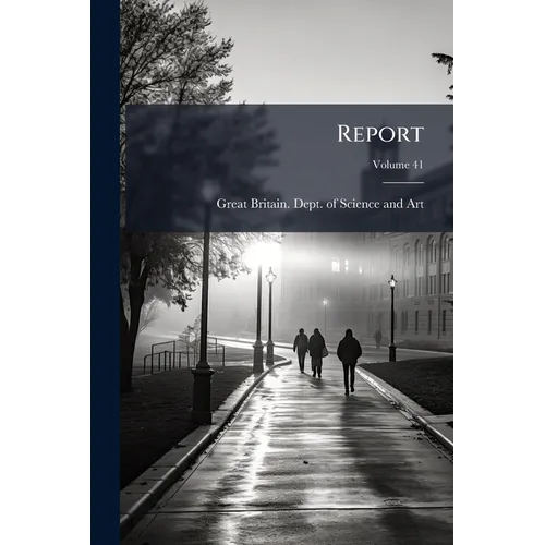 Report; Volume 41 - Paperback