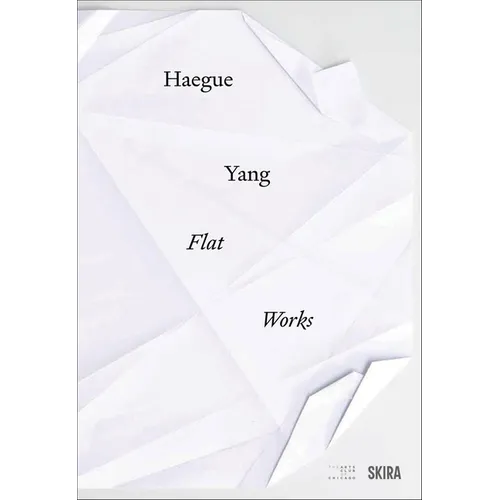 Haegue Yang: Flat Works - Hardcover