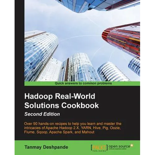 Hadoop Real-World Solutions Cookbook Second Edition - Paperback