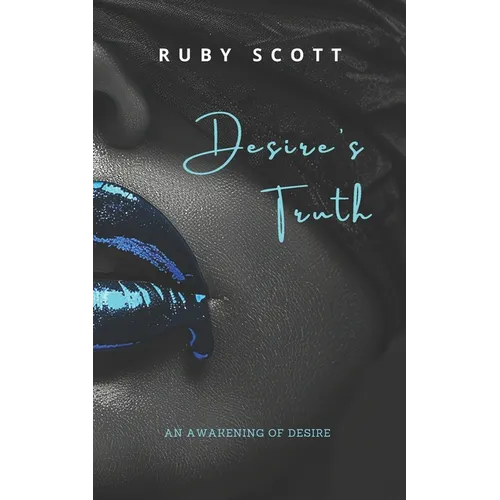 Desire's Truth: A Steamy Sapphic Romance - Paperback