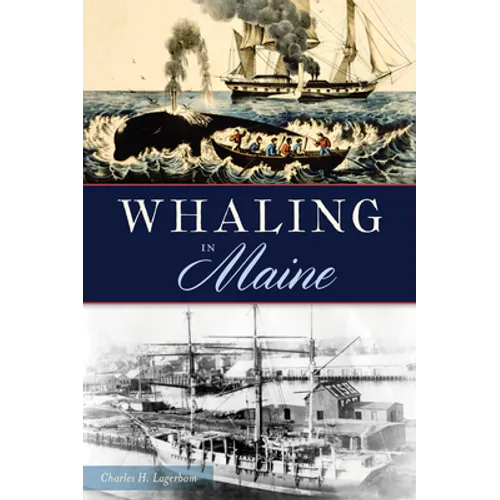 Whaling in Maine - Paperback