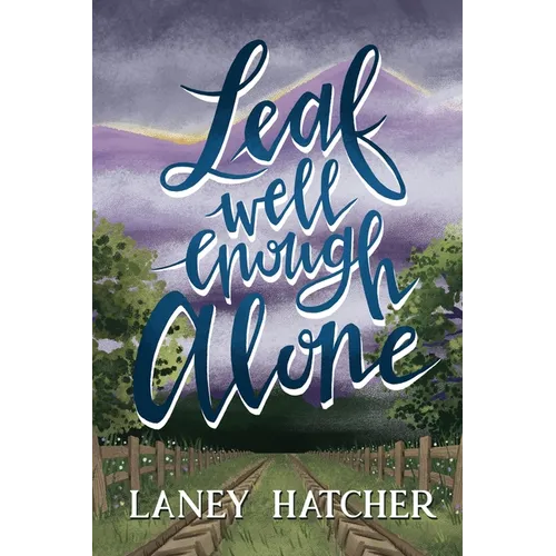 Leaf Well Enough Alone - Paperback