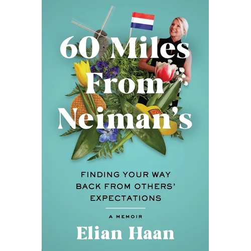 60 Miles From Neiman's - Paperback