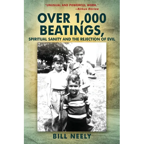 Over 1,000 Beatings, Spiritual Sanity and the Rejection of Evil - Paperback