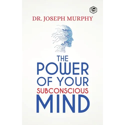The Power Of Your Subconscious Mind - Paperback