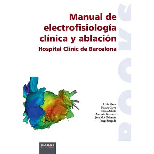Manual de electrofisiología clínica y ablación - Paperback