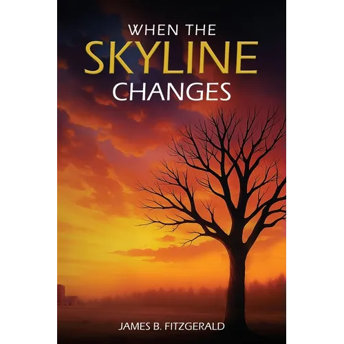 When The Skyline Changes - Paperback