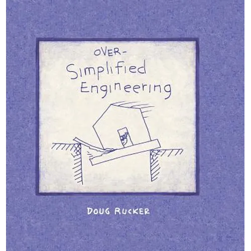 Over-Simplified Engineering - Hardcover