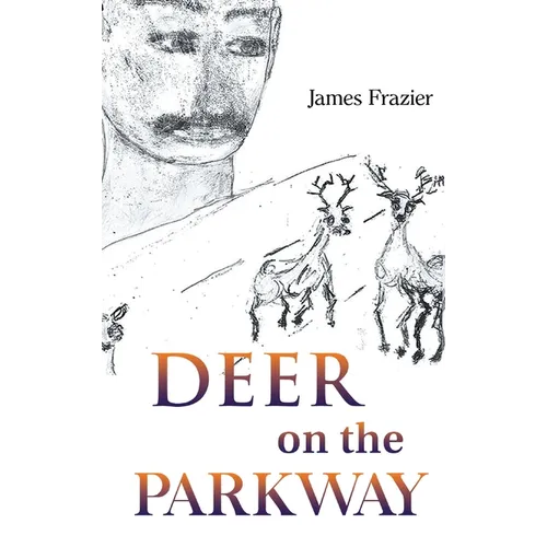 Deer on the Parkway - Hardcover