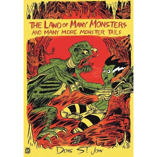 The Land of Many Monsters: And Many More Monster Tails - Paperback