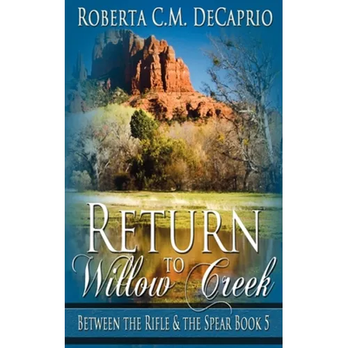 Return to Willow Creek - Paperback