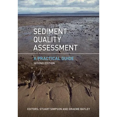 Sediment Quality Assessment: A Practical Guide - Paperback