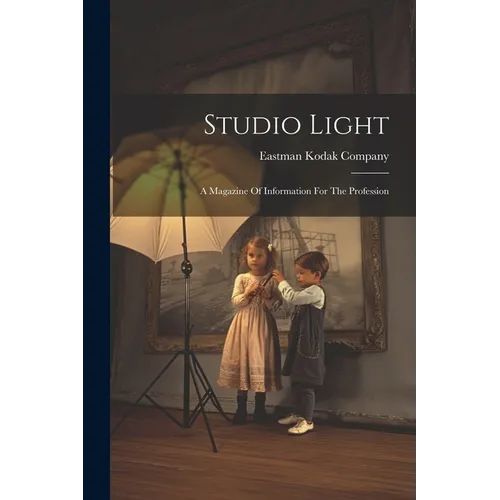 Studio Light: A Magazine Of Information For The Profession - Paperback