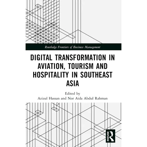 Digital Transformation in Aviation, Tourism and Hospitality in Southeast Asia - Paperback