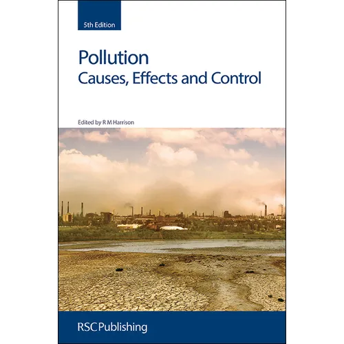 Pollution: Causes, Effects and Control - Hardcover
