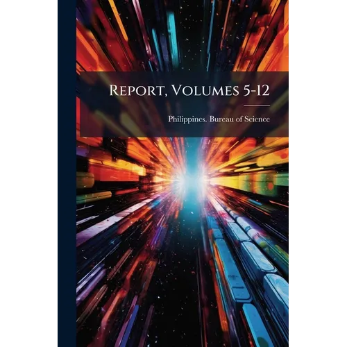 Report, Volumes 5-12 - Paperback
