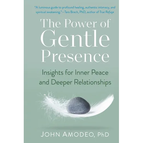 The Power of Gentle Presence - Paperback