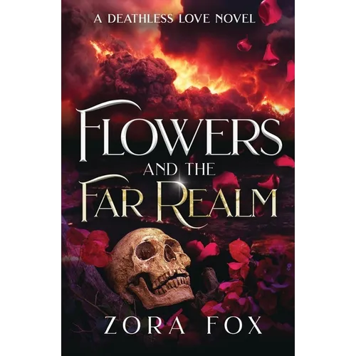 Flowers and the Far Realm - Paperback