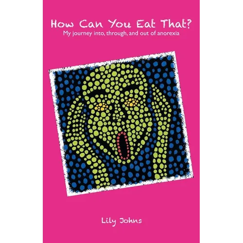 How Can You Eat That? - Paperback