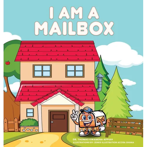 I Am a Mailbox - Hardcover